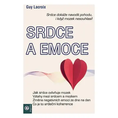 Srdce a emoce - Guy Lacroix