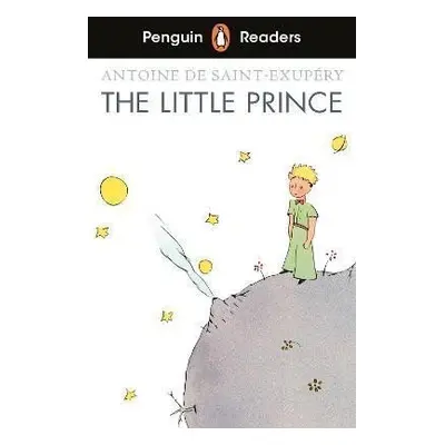 The Little Prince: Penguin Readers Level 2 - Antoine de Saint-Exupéry