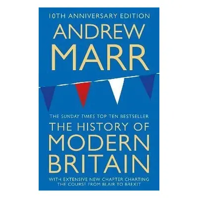 A History of Modern Britain, 1. vydání - Andrew Marr