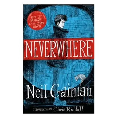 Neverwhere (Illustrated) - Neil Gaiman