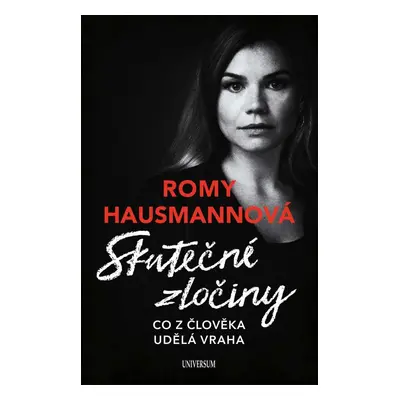 Skutečné zločiny - Romy Hausmannová