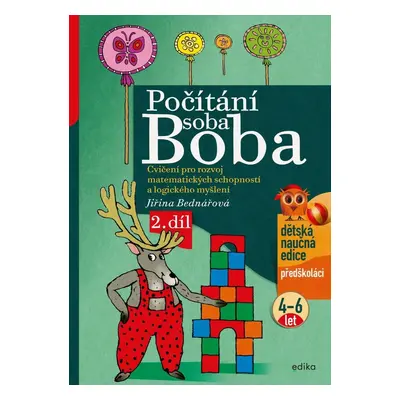 Počítání soba Boba 2. díl - Cvičení pro rozvoj matematických schopností a logického myšlení pro 