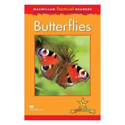 Macmillan Factual Readers 1+ Butterflies - Thea Feldman