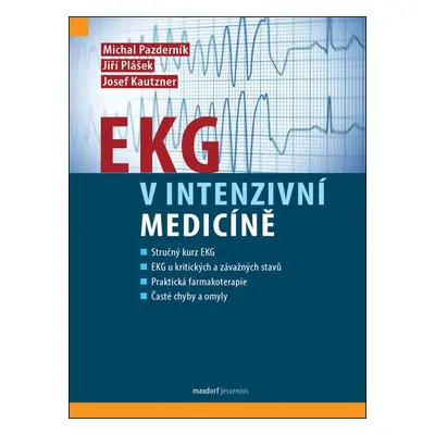 EKG v intenzivní medicíně - Kolektiv autorú