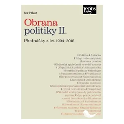 Obrana politiky II. - Přednášky z let 1994-2018 - Petr Pithart