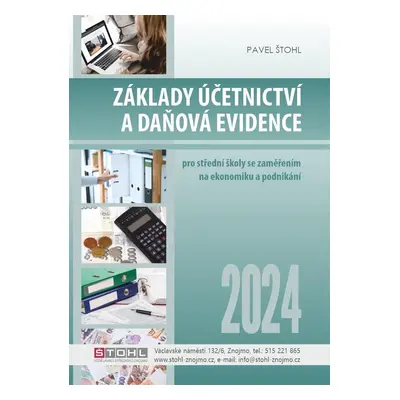 Základy účetnictví a daňová evidence 2024 - Pavel Štohl