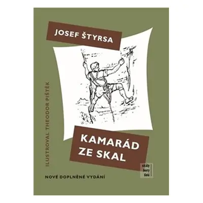 Kamarád ze skal - Josef Štyrsa