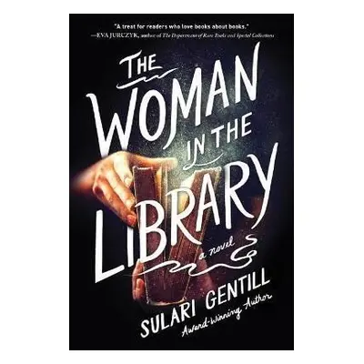 The Woman in the Library - Sulari Gentill