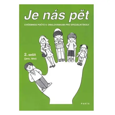 Je nás pět: Cvičebnice počtů s omalovánkami - 2. sešit - Krista Hemzáčková