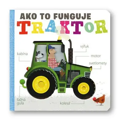 Ako to funguje Traktor - Amelia Hepworth