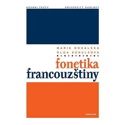 Fonetika francouzštiny, 5. vydání - Marie Dohalská