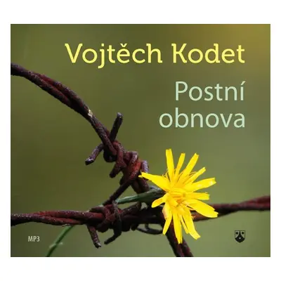 Postní obnova - CD - Vojtěch Kodet