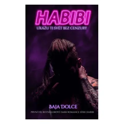 Habibi - Ukážu ti svět bez cenzury - Baja Dolce