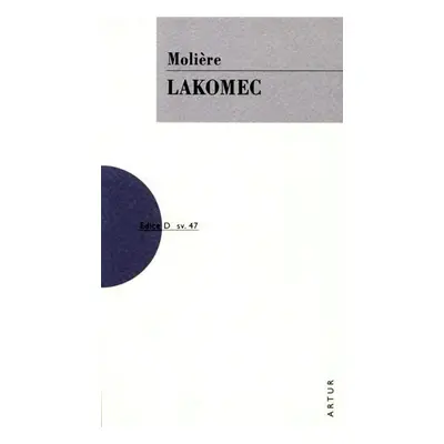 Lakomec, 1. vydání - Jean-Baptiste Poquelin Molière