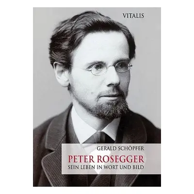 Peter Rosegger (N) - G. Schöpfer