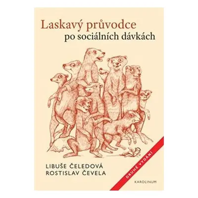 Laskavý průvodce po sociálních dávkách, 2. vydání - Libuše Čeledová