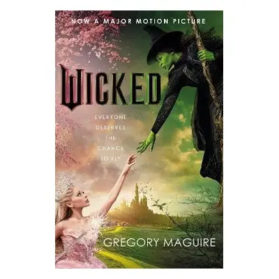 Wicked: the movie and the magic, coming to the big screen this November - Gregory Maguire