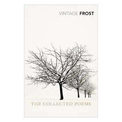 The Collected Poems - Robert Frost