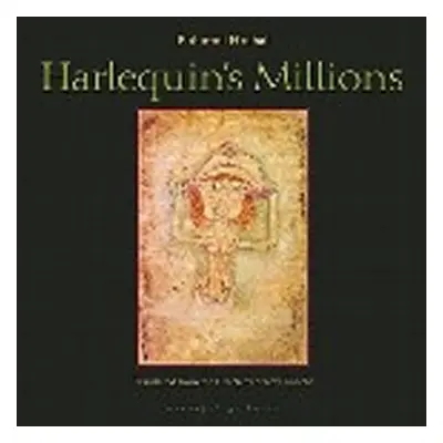 Harlequin´s Millions - A Novel - Bohumil Hrabal