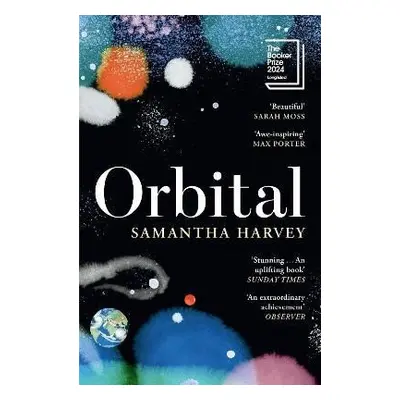 Orbital - Samantha Harvey