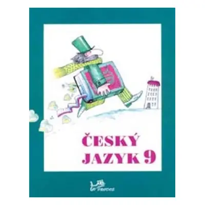 Český jazyk 9 - Milada Hirschová