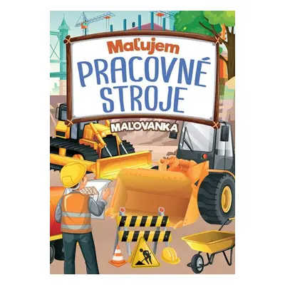 Maľujem pracovné stroje