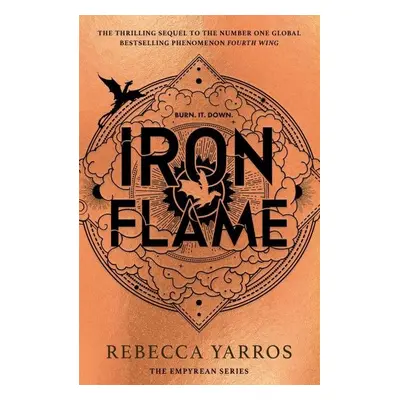 Iron Flame: THE THRILLING SEQUEL TO THE NUMBER ONE GLOBAL BESTSELLING PHENOMENON FOURTH WING - R