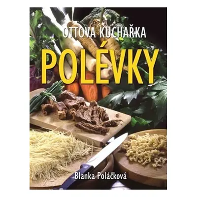 Polévky - Blanka Poláčková