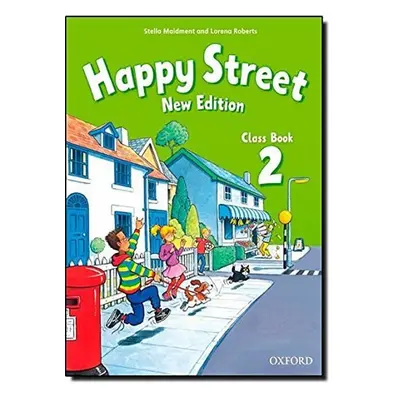 Happy Street 2 Class Book (New Edition) - Stella Maidment