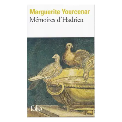 Mémoires d´Hadrien - Marguerite Yourcenar