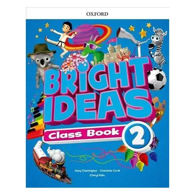 Bright Ideas 2 Class Book with App Pack - Cheryl Palin