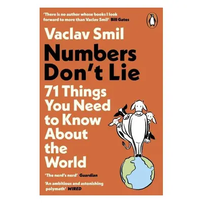 Numbers Don´t Lie: 71 Things You Need to Know About the World, 1. vydání - Václav Smil