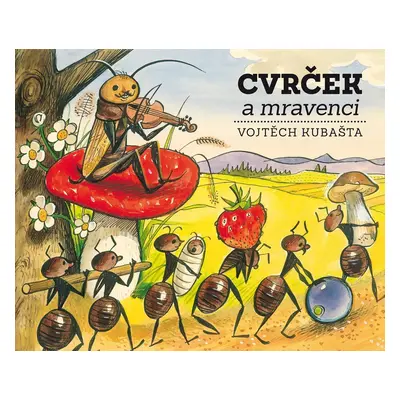 Cvrček a mravenci, 2. vydání - Vojtěch Kubašta