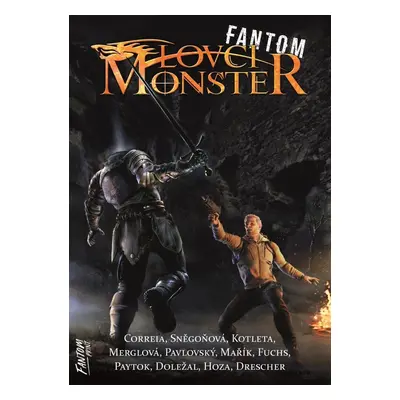 Lovci monster - Fantom - Larry Correia