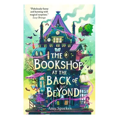 The Bookshop at the Back of Beyond - Amy Sparkes