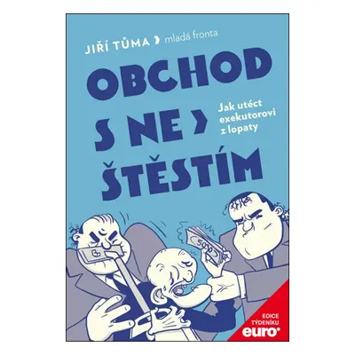 Obchod s neštěstím - Jiří Tůma