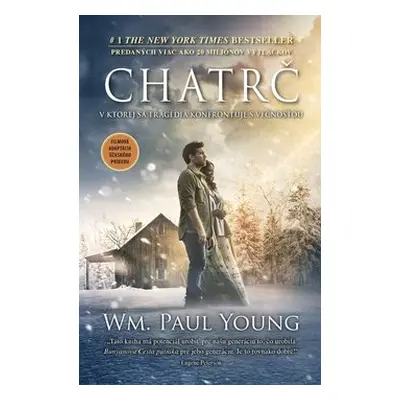 Chatrč - William Paul Young