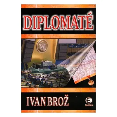 Diplomaté - Ivan Brož