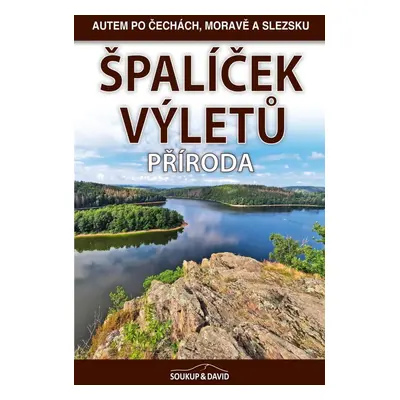 Špalíček výletů - Příroda - Vladimír Soukup