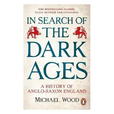 In Search of the Dark Ages - Michael Wood