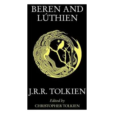 Beren and Luthien, 1. vydání - John Ronald Reuel Tolkien