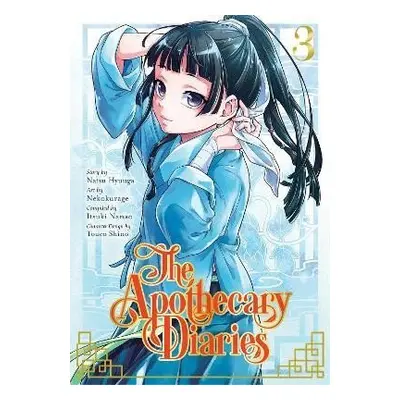 Apothecary Diaries 03 (Manga) - Natsu Hyuuga