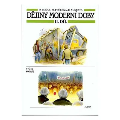 Dějiny moderní doby - 2.díl (pro ZŠ) - kolektiv autorů