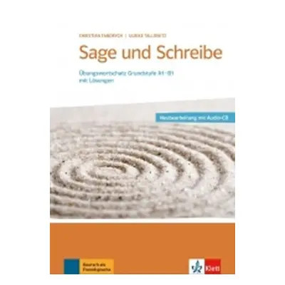 Sage und Schreibe - Neubearbeitung Übungswortschatz A1-B1