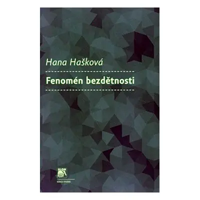 Fenomén bezdětnosti - Hana Hašková