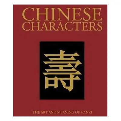 Chinese Characters - James Trapp