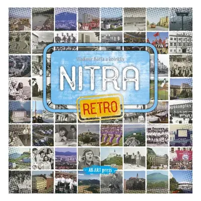 Nitra retro - Vladimír Bárta ml.