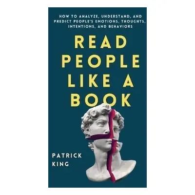 Read People Like a Book - Patrick King