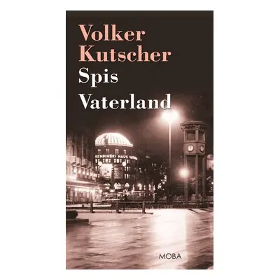 Spis Vaterland - Volker Kutscher