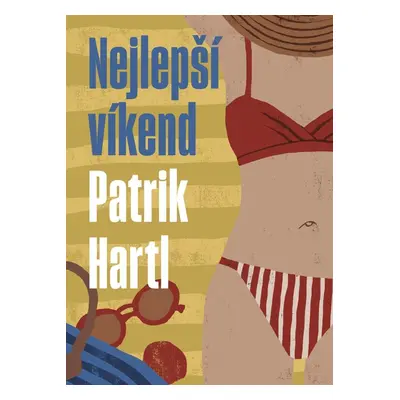 Nejlepší víkend, 2. vydání - Patrik Hartl